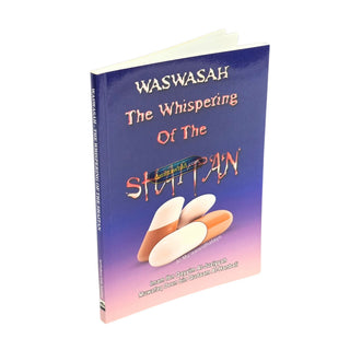 Waswasah The Whispering Of The Shaitan by Muwafaq Deen