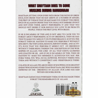 What Shaytaan Does to Some Muslims During Ramadhaan is thought-provoking and enlightening. This book dives into the specific problems and spiritual fights.