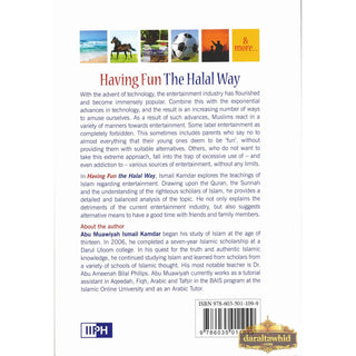 Having Fun the Halal Way Entertainment in Islam By Abu Muawiyah Ismail Kamdar