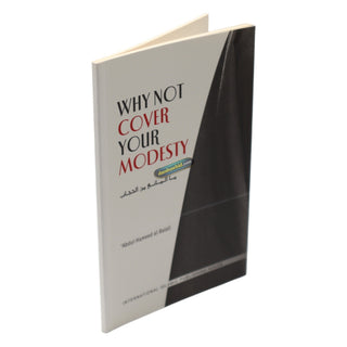 Why Not Cover Your Modesty By Abdul-Hameed al-Balali