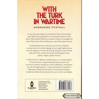 With The Turk In Wartime By Marmaduke Pickthall