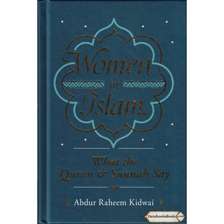 Women In Islam by Abdur Raheem Kidwai