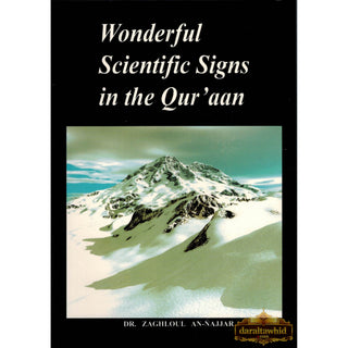 Wonderful Scientific Signs in the Quran By Dr. Zaghloul An-Najjar