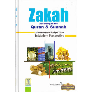 Zakah According to the Quran & Sunnah By Prof. Zulfiqar