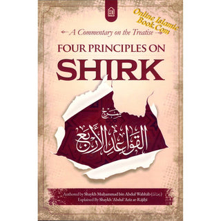 A Commentary on the Treatise: Four Principles on Shirk