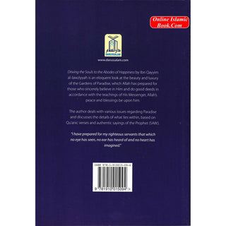 Driving the souls to the Abodes of Happiness By Imam Ibn Al-Qayyim