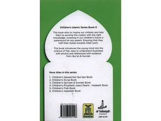 Fiqh al- Ibaadah (Children’s Islamic Series Book 5) By Muhammad Abul Hussain Khan