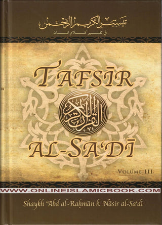Tafsir As Sadi Volume 3 By Shaikh Abd Ar-Rahman B. Nasir As Sadi