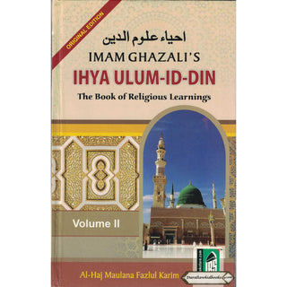 Ihya Ulum-id-Din - The Book of Religious Learnings - 4 Volume Set By Iman Ghazzali